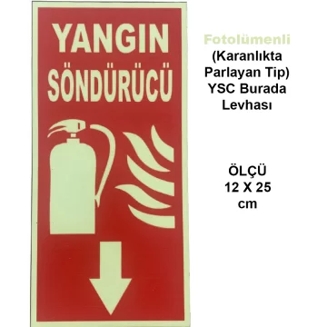Fotolümenli (Fosforlu) Yangın Söndürücü Levhası (Dekota Malzeme)